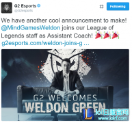 欢迎来到！Weldon加入G2担任助理教练,lol日服